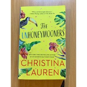 The Unhoneymooners Christina Lauren 2019 Trade Paperback Romance RomCom Book NEW